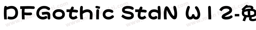 DFGothic StdN W12字体转换